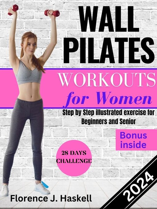 Title details for WALL PILATE WORKOUTS FOR WOMEN by Florence Haskell - Available